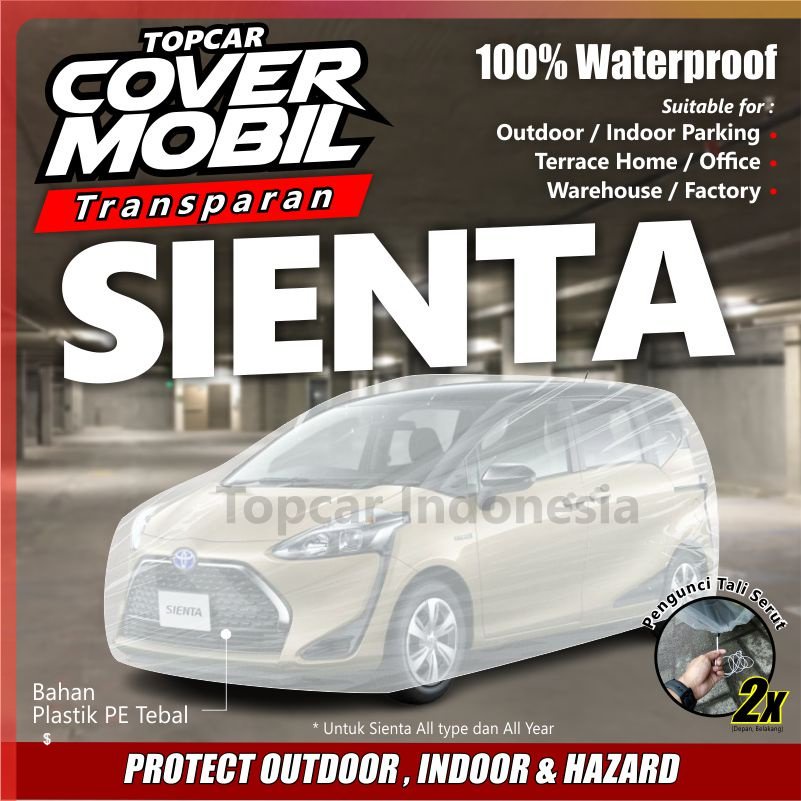 Cover Mobil Transparan Sienta Toyota Plastik Tebal Plastik Waterproof Outdoor Indoor Part Mobil Aksesoris Exterior  by TOPCAR Premium Quality