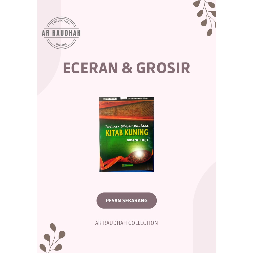 Tuntunan Belajar Membaca Kitab Kuning Grosir & eceran