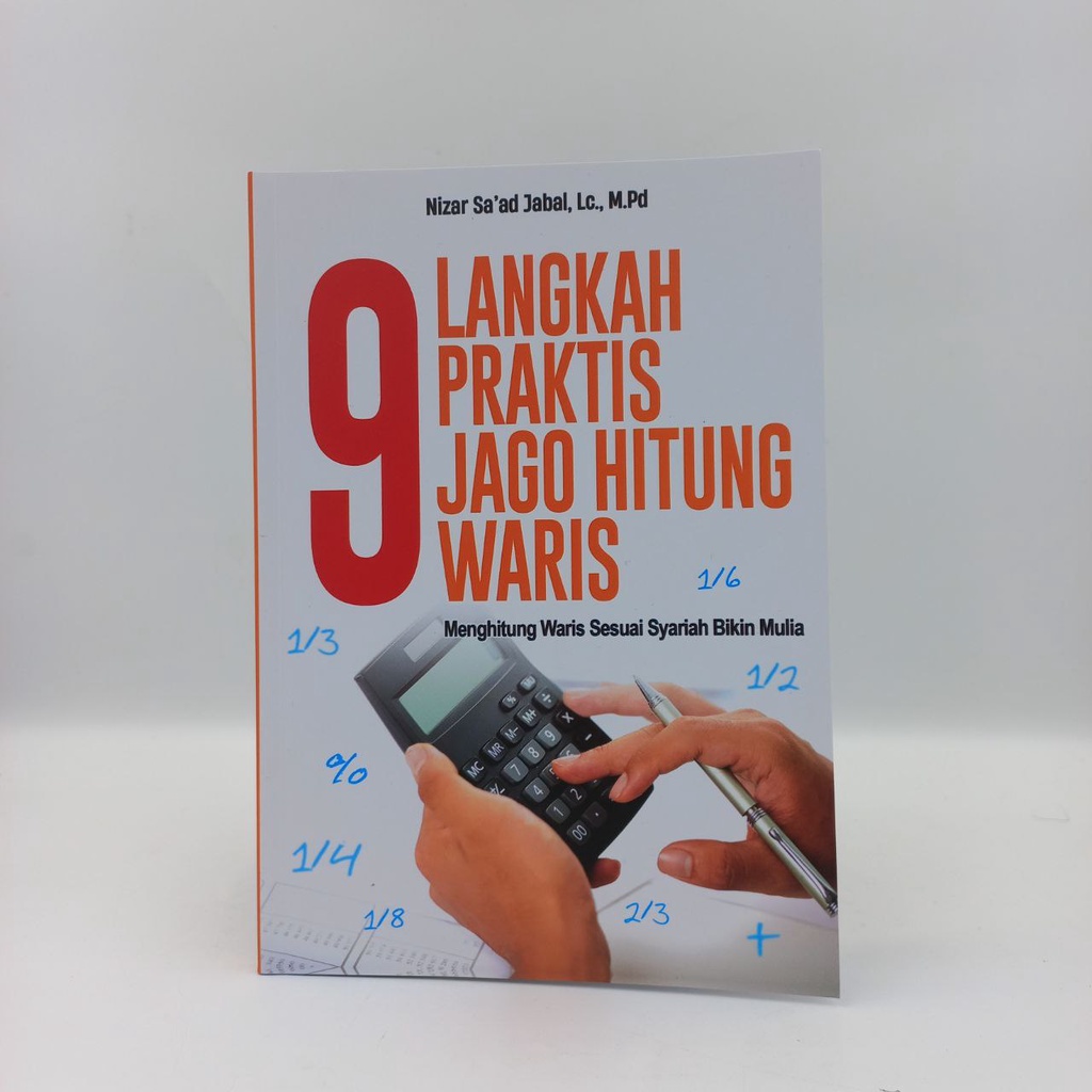 

9 Langkah Praktis Jago Hitung Waris - Penerbit : Perisai Qur'an
