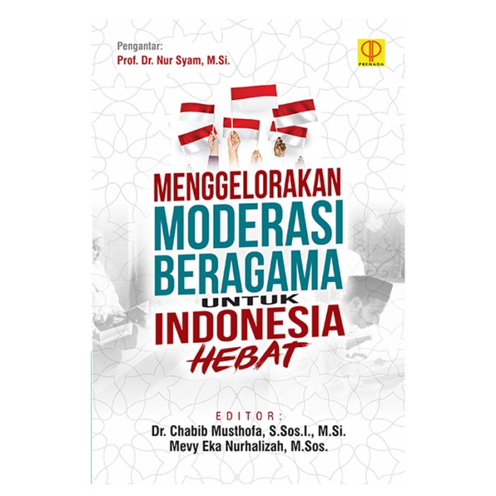 

BUKU MENGGELORAKAN MODERASI BERAGAMA UNTUK INDONESIA HEBAT