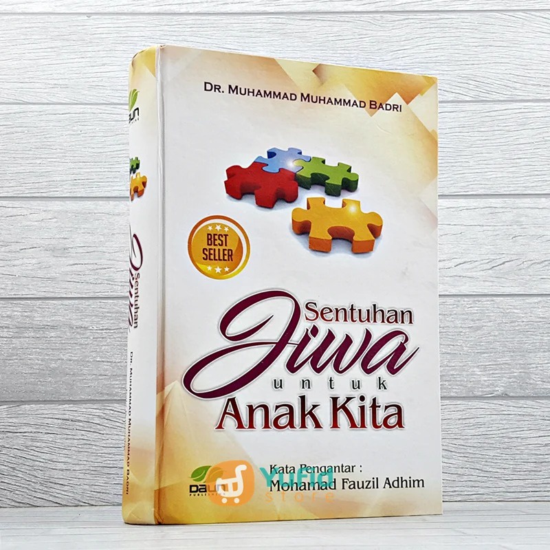 Buku Sentuhan Jiwa Untuk Anak Kita (Daun Publishing)
