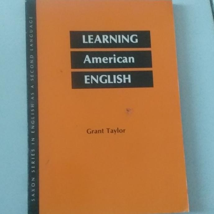 

Learning american english Grant taylor