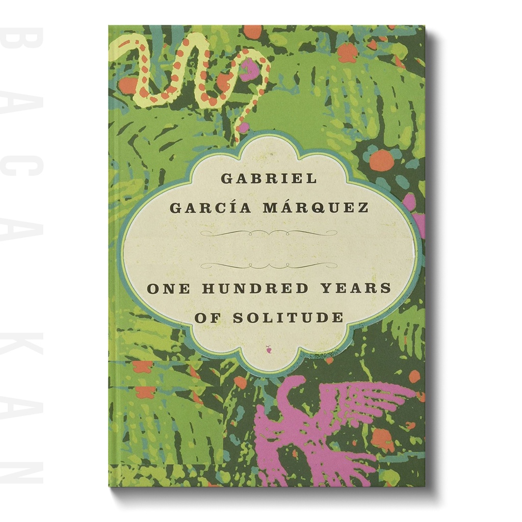 

One Hundred Years of Solitude - Gabriel Garcia Marquez