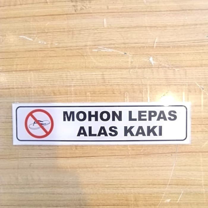 

SIGN AKRILIK MOHON LEPAS ALAS KAKI UKURAN 5X20CM