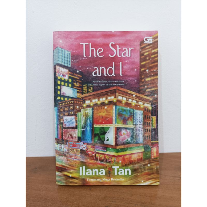 Novel Preloved : The Star and I (by Ilana Tan)