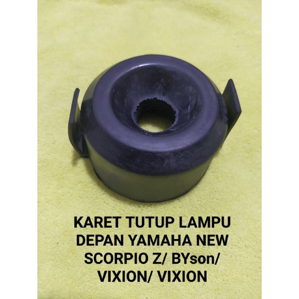 KARET TUTUP LAMPU DEPAN YAMAHA NEW SCORPIO Z/ BYson/ VIXION/ VIXION