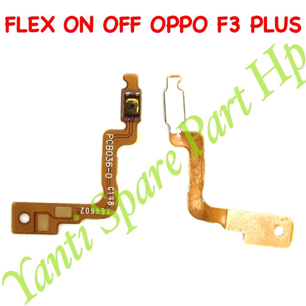 Flexible On Off Oppo F3 Plus Original Terlaris New