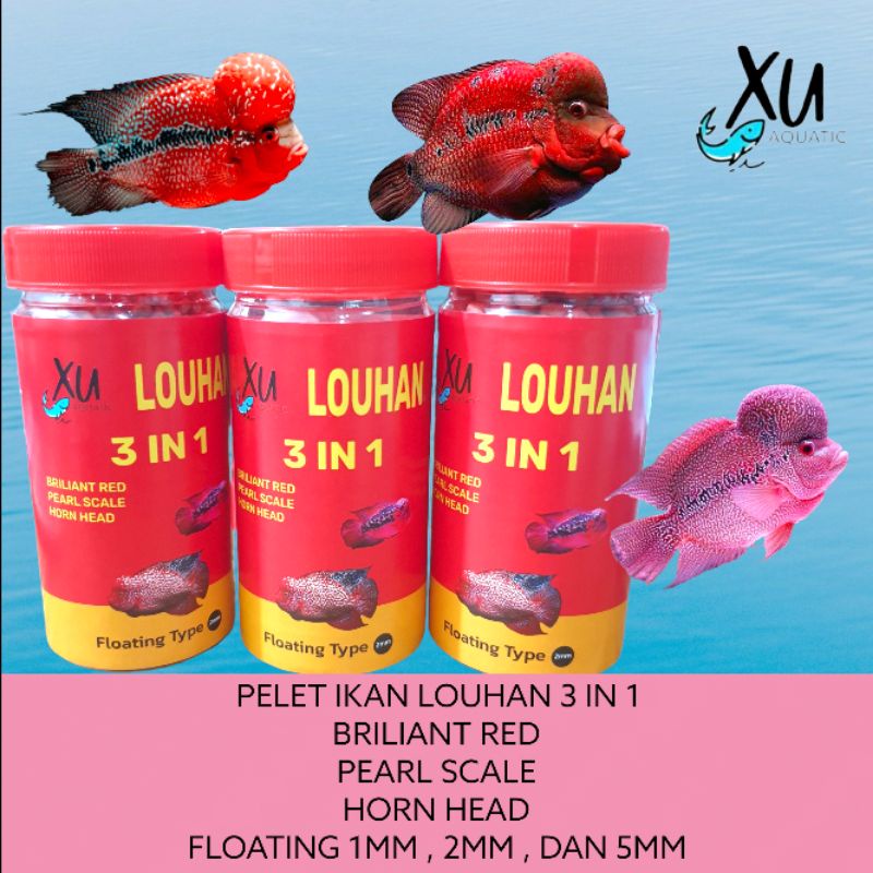 PELET LOUHAN 3 IN 1 MAKANAN PAKAN PELET IKAN LOUHAN LOHAN 100 GRAM XU PELLET