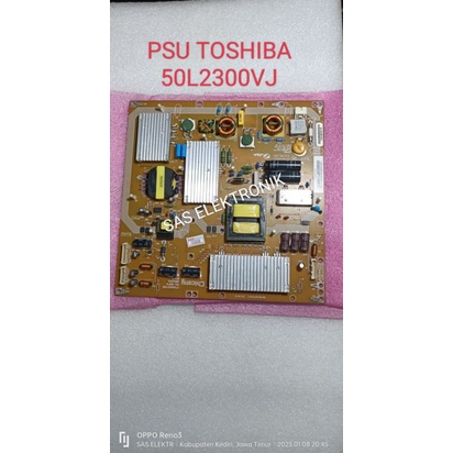 PSU POWER SUPLAY REGULATOR TV LED TOSHIBA 50 INCH 50L2300VJ 50L2300 VJ