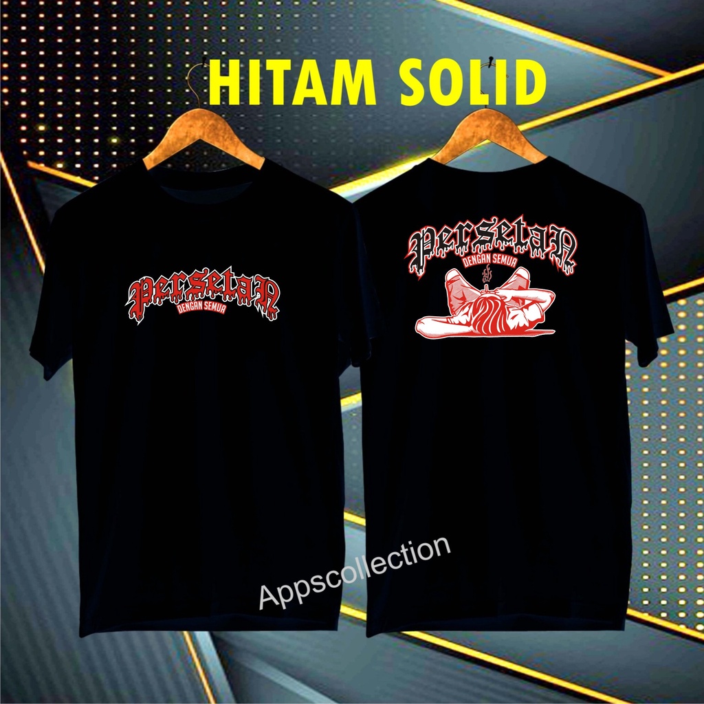 Cod Diskon Promo Gratis Ongkir/Kaos DTF P3RSETAN DGN SEMUA INI Kaos Pria Distro /Kaos Murah Kaos katun/Pakaian Pria  Pakaian Wanita Kaos Viral/Best Seller