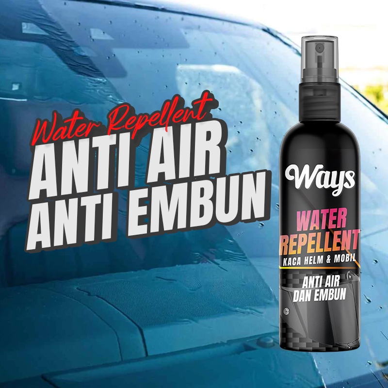 WAYS Water Repellent Pembersih Kaca Anti Air Embun Kacamata Helm Spion Mobil - 100ml