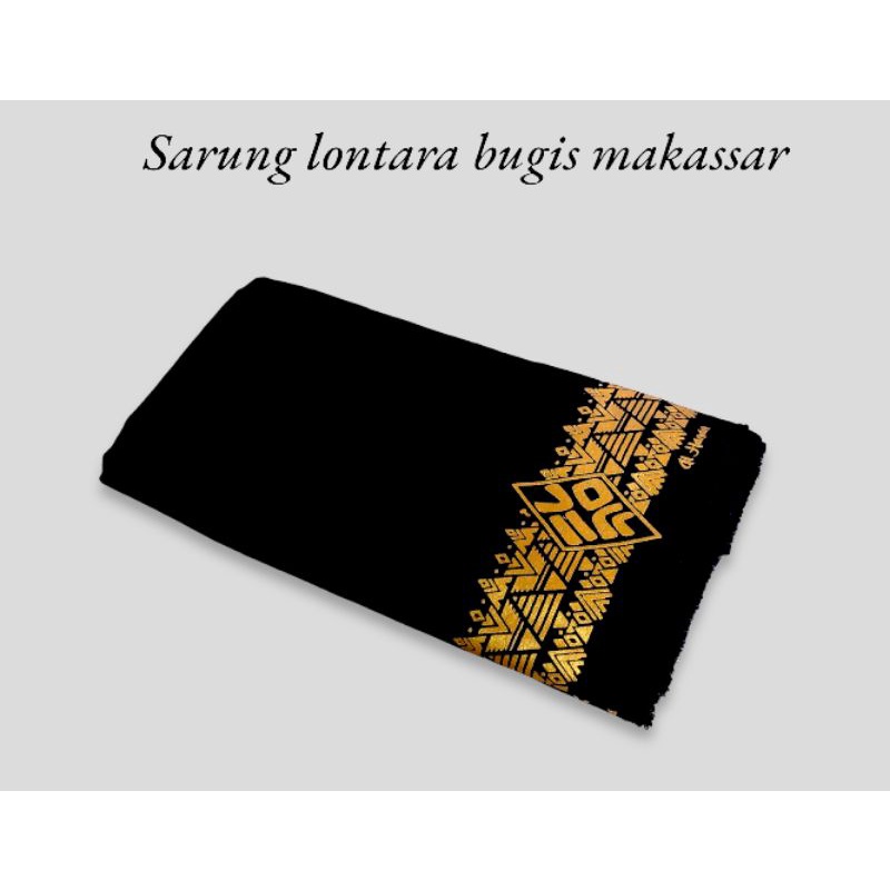 Sarung Lontara sarung bugis Makassar sarung pria sablon sarung toraja hitam sarung bugis terbaru 202