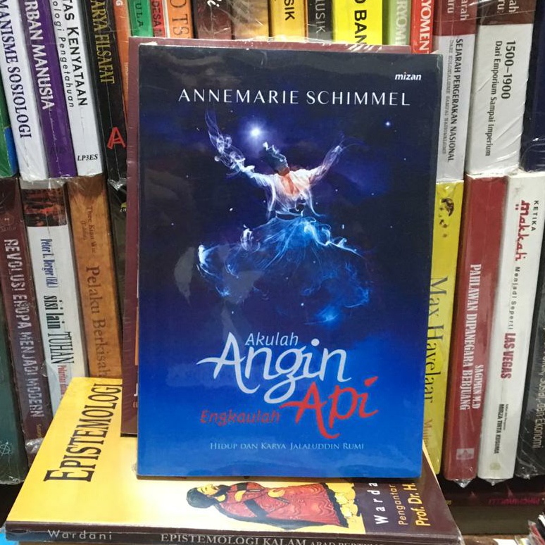 Buku AKULAH ANGIN ENGKAULAH API  ANNEMARIE SCHIMMEL