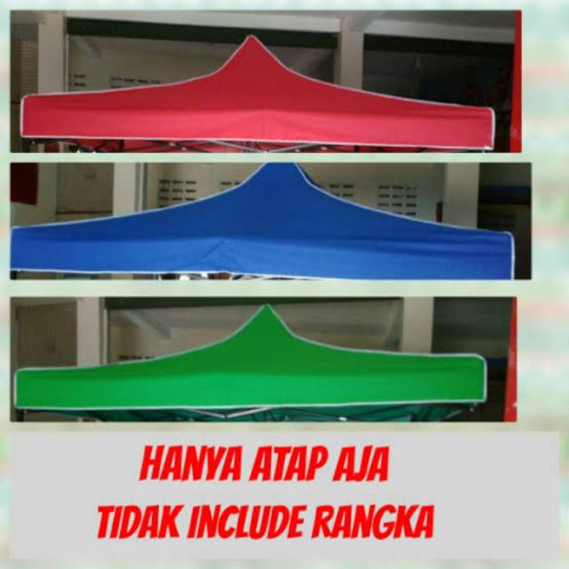 atap tenda lipat 2x2 terpal cover sarung kain tenda gazebo stand bazar murah