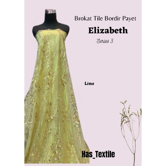 Bahan Kain Kebaya Brokat Bordir Tile Payet Elizabeth Series 3 Warna Hijau Lime
