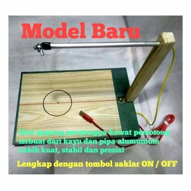 

ALAT POTONG STYROFOAM MODEL MEJA MURAH