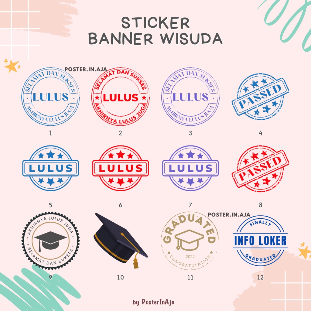 CETAK STIKER STICKER STEMPEL LULUS TRANSPARAN UNTUK XBANNER WISUDA BANNER YBANNER FRRE CUSTOM DESIGN 1