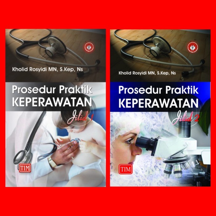 Buku Paket 2 Buku Prosedur Praktik Keperawatan