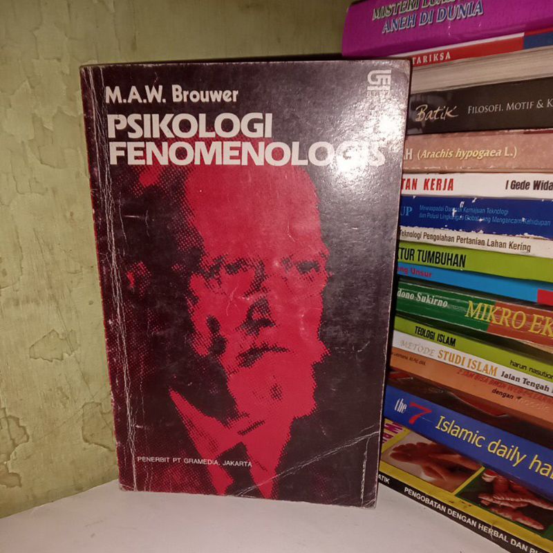 buku Psikologi Fenomenologis. karangan M.A.W.Brouwer.