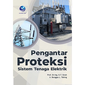 Buku - PENGANTAR PROTEKSI SISTEM TENAGA ELEKTRIK