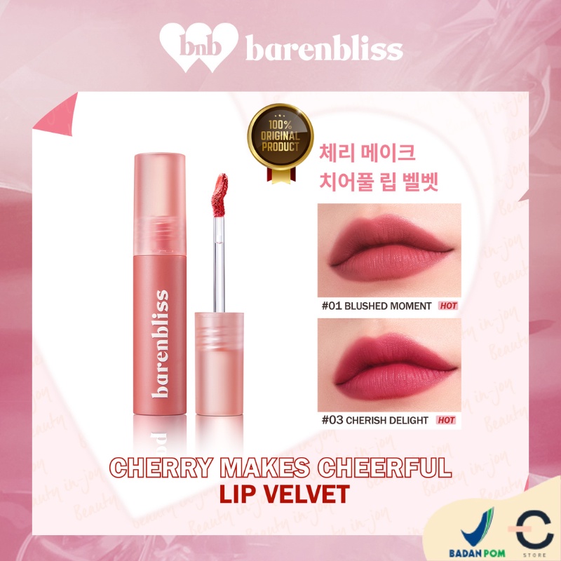 [ORI BPOM] BNB barenbliss Cherry Makes Cheerful Lip Velvet korea Lipcream「24H Moisturizing」| Lip Velvet korea Lipcream | Lip Cream Korea | Lip Velvet