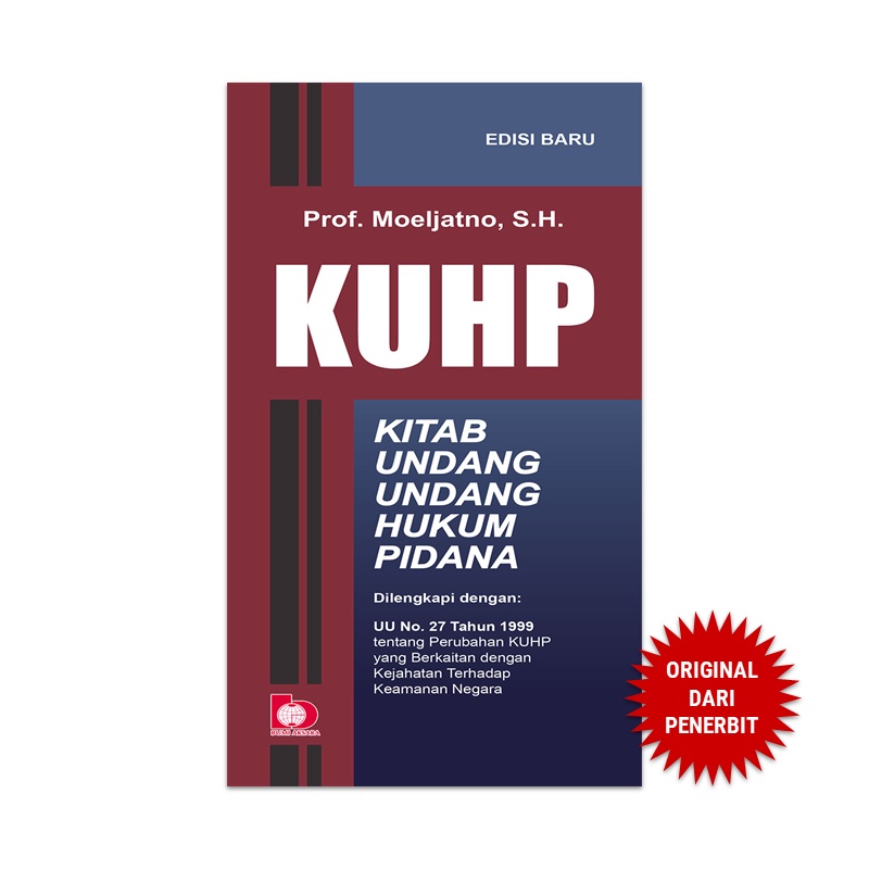 KUHP (Kitab Undang-Undang Hukum Pidana) "Moeljatno" Bumi Aksara