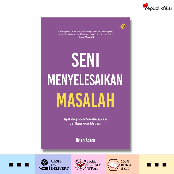 

Buku Seni Menyelesaikan Masalah - Brian Adam - Bright Publishing