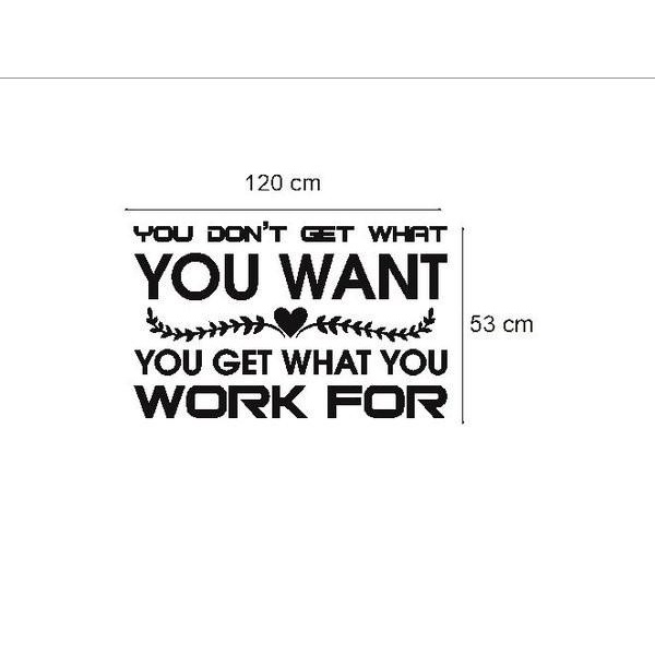 

ATK CUTTING STICKER QUOTES YOU GET WHAT WORK FOR KANTOR KERJA