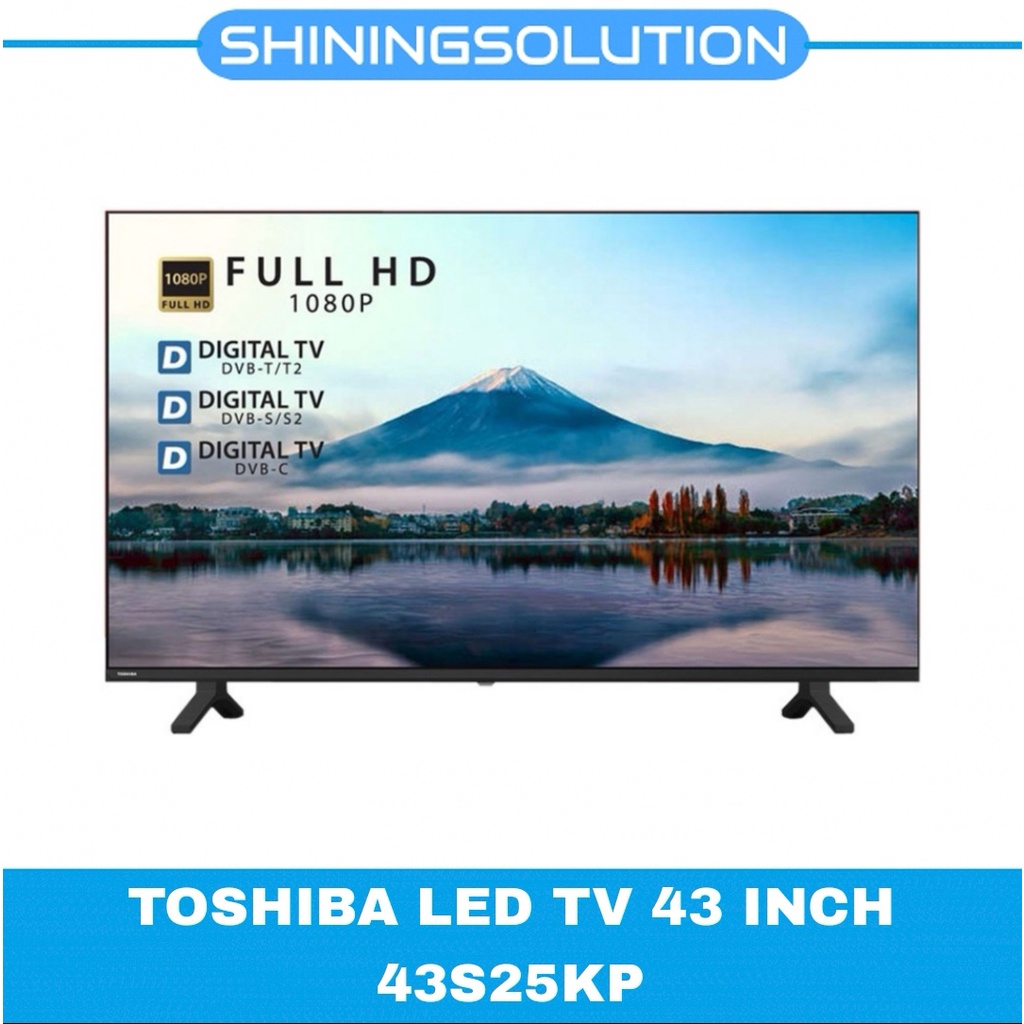 TOSHIBA LED TV 43 INCH 43S25KP [FREE BRACKET]