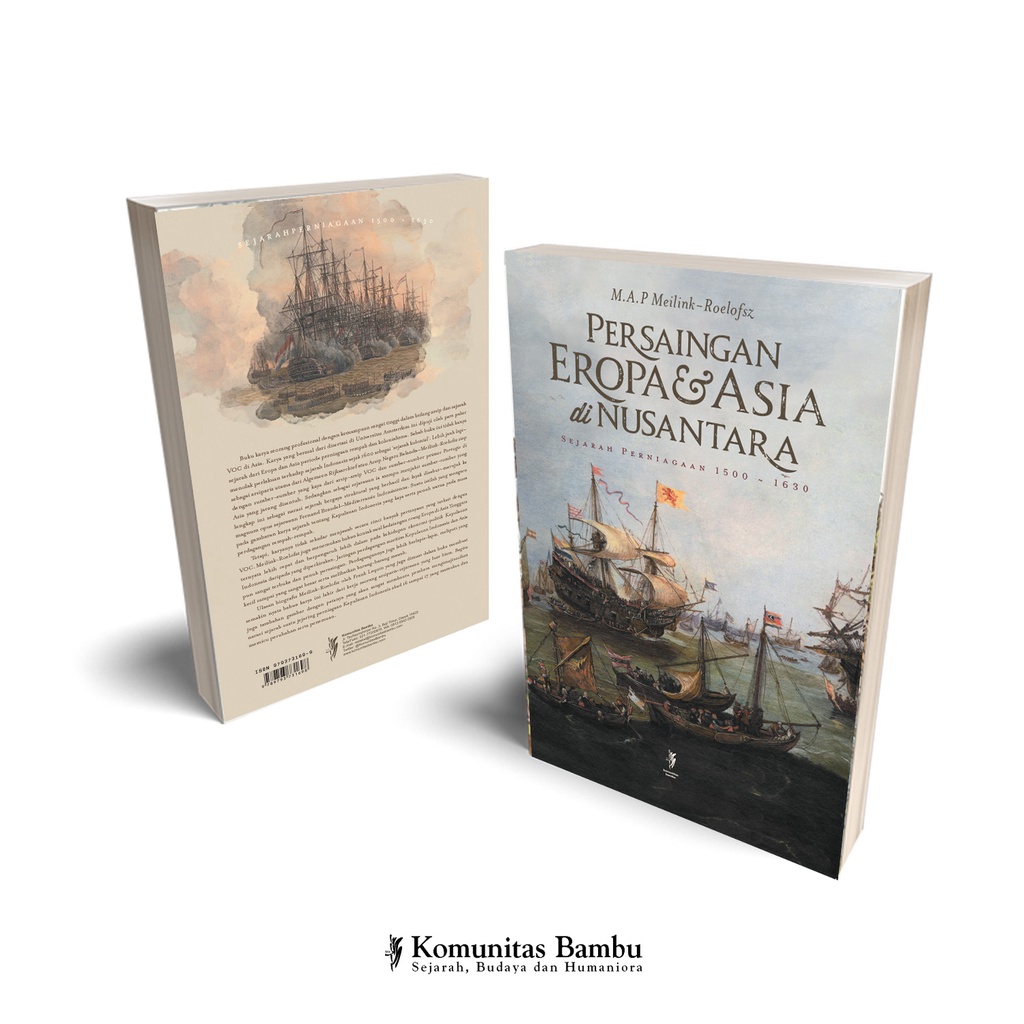PERSAINGAN EROPA & ASIA DI NUSANTARA : Sejarah Perniagaan 1500-1630 (Cet-1)