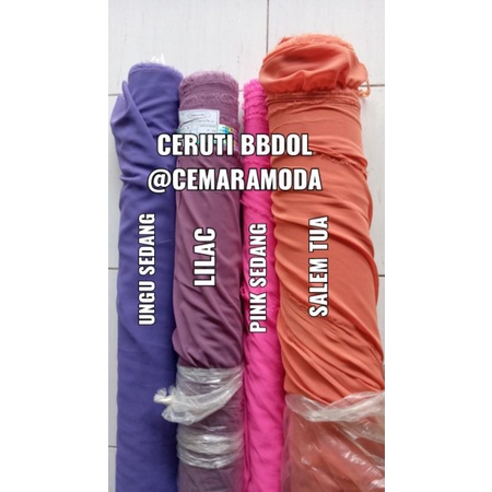 Kain Ceruti Babydoll Bahan PER 0.5meter / Ceruty Cerutty Cerutti Cerruti Seruty Seruti Baby Doll / kain gamis kerudung instant hijab instan jilbab pasminah segitiga