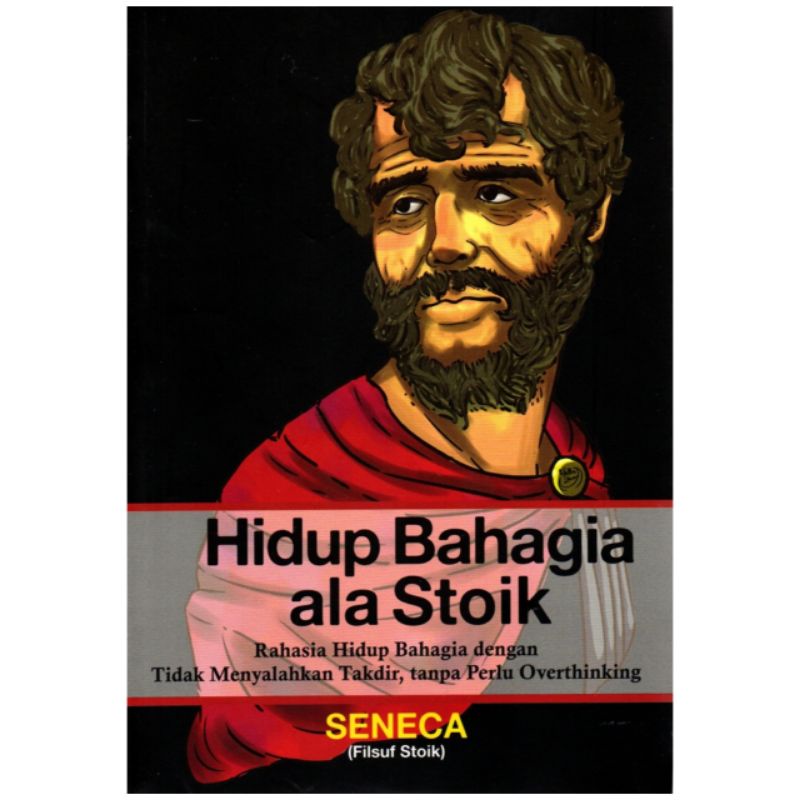 HIDUP BAHAGIA ALA STOIK