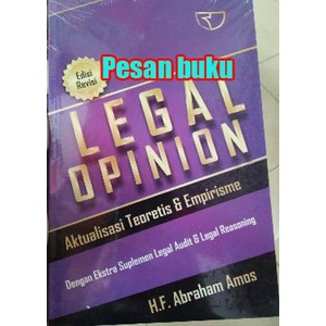 

Buku Legal Opinion Aktualisasi Teoritis dan Empirisme - H.F. Abraham