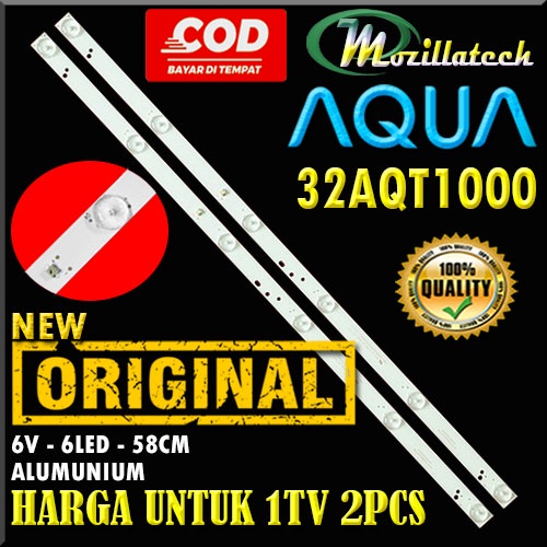 BACKLIGHT AQUA 32AQT1000 BL LAMPU LED BACKLIGHT TV AQUA 32AQT1000 6K