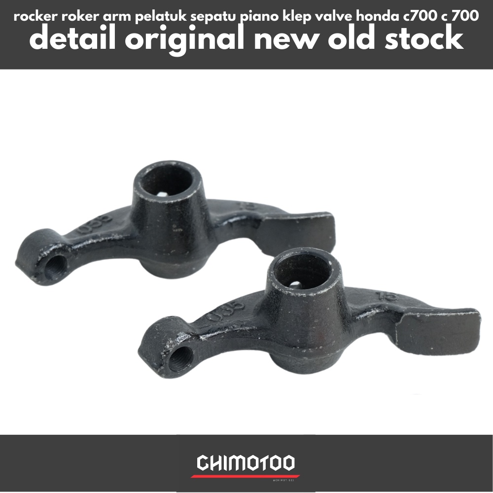 Rocker Roker Arm Pelatuk Sepatu Piano Klep Valve Honda C700 C 700 Detail Original New Old Stock