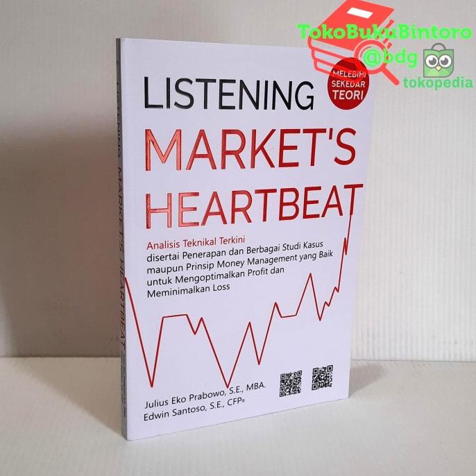 

Buku Listening Market's Heartbeat Julius Eko Prabowo & Edwin Santoso