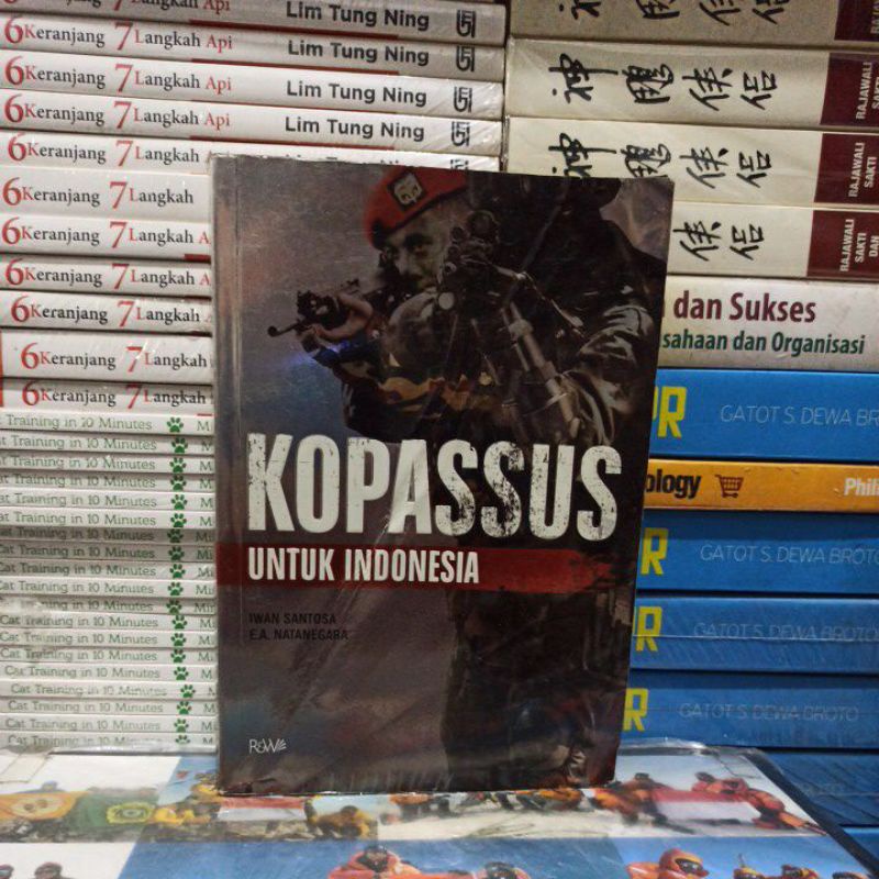 BUKU ORIGINAL KOPASSUS UNTUK INDONESIA IWAN SANTOSA E. A. NATANEGARA BUKU BEKAS LIHAT DESKRIPSI