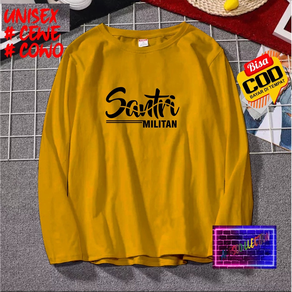 COD/ KAOS SANTRI MILITAN LENGAN PANJANG/KAOS KEKINIAN//KAOS DAKWAH ISLAM/KAOS SANTRI SANTRIWATI/KAOS HITS 2023/KAOS ISLAM PESANTREN /KAOS PRIA  DAN WANITA