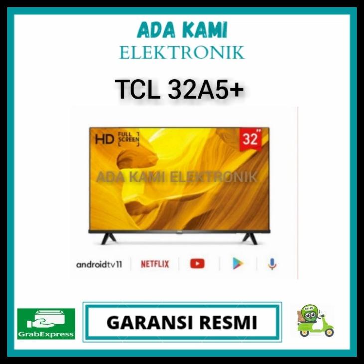 Tcl 32A5+ I Tcl Android 11 Tv 32 Inch I Tcl Smart Tv Tcl Frameless Tv