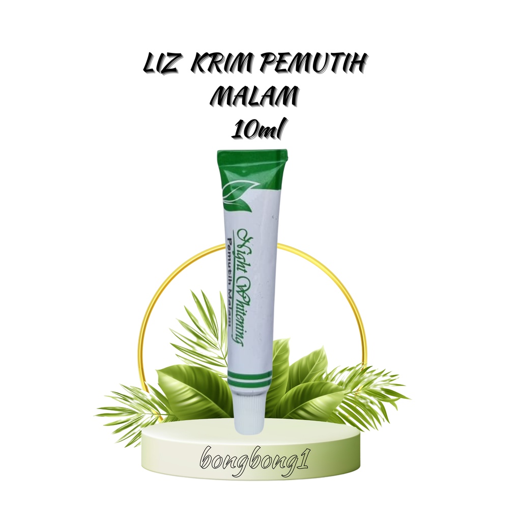 Liz Skincare Night Whitening Pemutih Malam / Salep Flek Bandel / Salep Untuk Flek Hitam 10gr