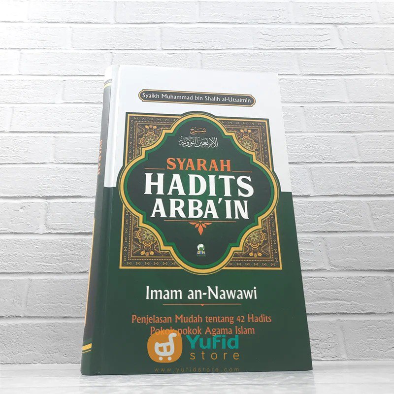 BUKU SYARAH HADITS ARBAIN IMAM AN-NAWAWI (DARUL HAQ)
