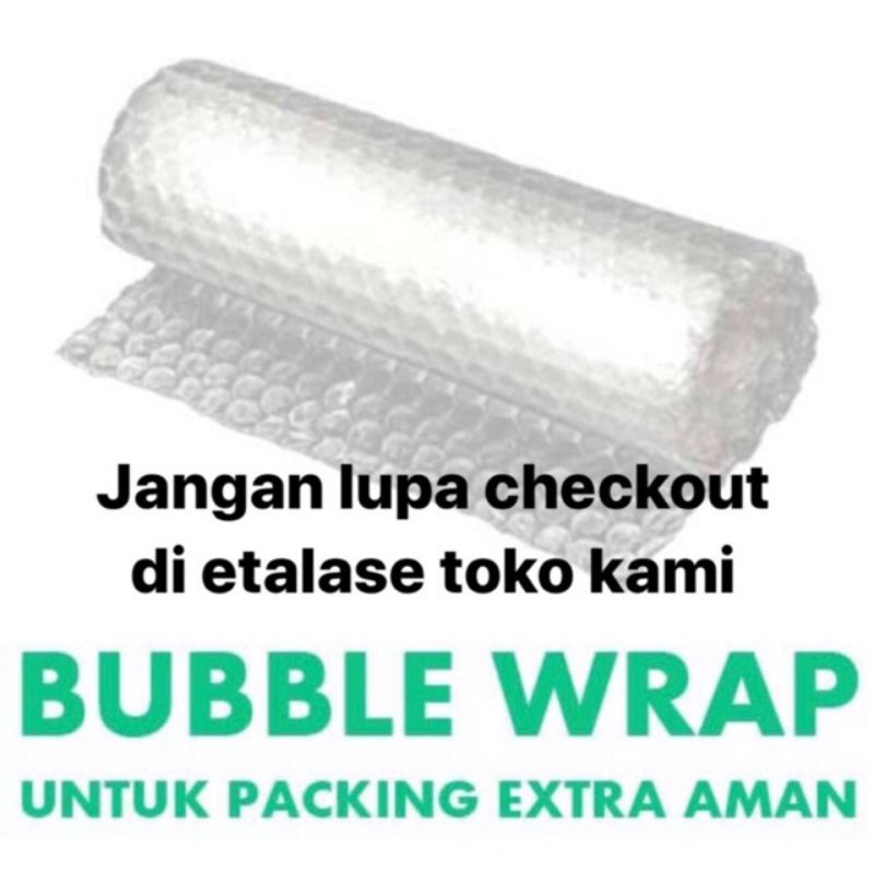 

tambahan buble wrap extra aman
