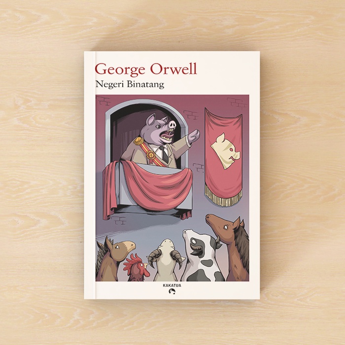 Animal Farm/Negeri Binatang  - George Orwell (edisi Kakatua)