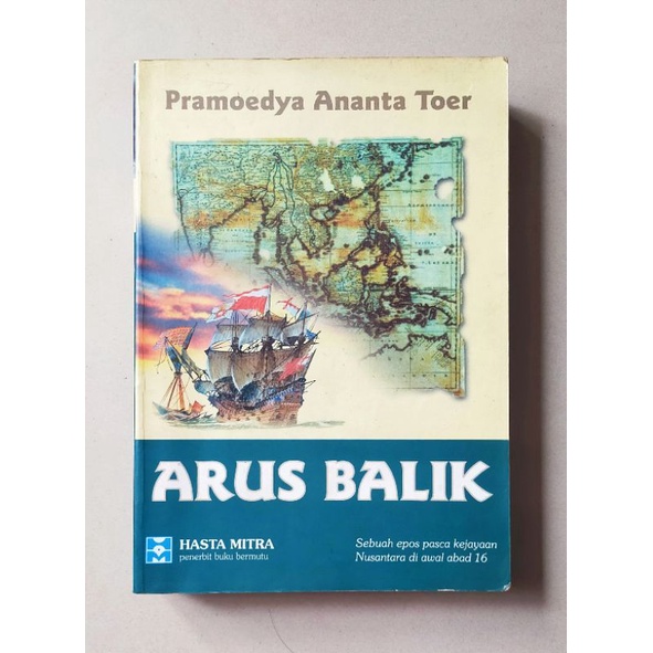 Buku original ARUS BALIK karya Pramoedya Ananta Toer / terbitan Hasta Mitra thn 2002