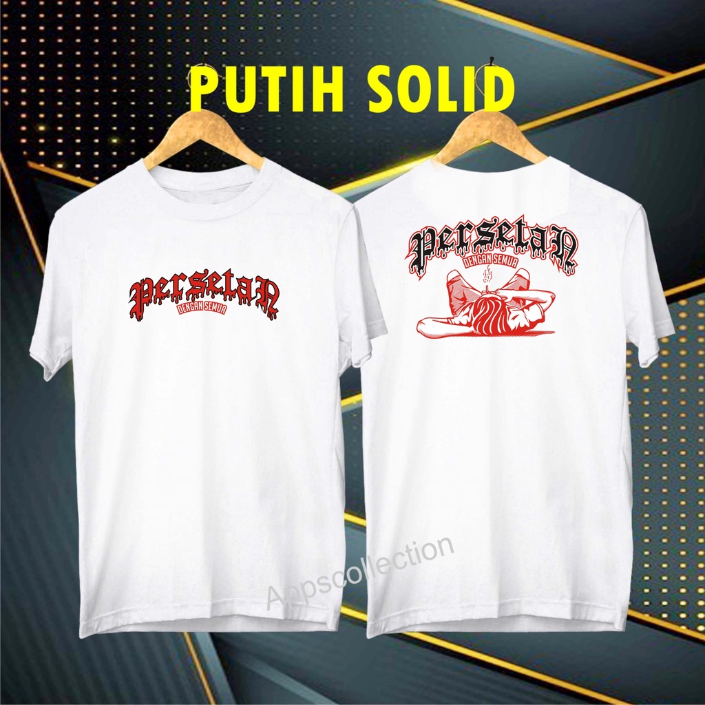 Cod Diskon Promo Gratis Ongkir/Kaos DTF P3RSETAN DGN SEMUA INI Kaos Pria Distro /Kaos Murah Kaos katun/Pakaian Pria  Pakaian Wanita Kaos Viral/Best Seller