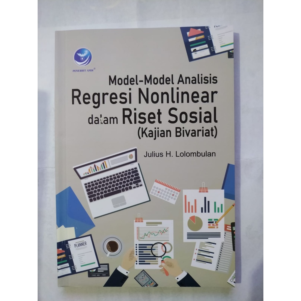 Buku - MODEL-MODEL ANALISIS REGRESI NONLINEAR DALAM RISET SOSIAL (KAJIAN BIVARIAT)