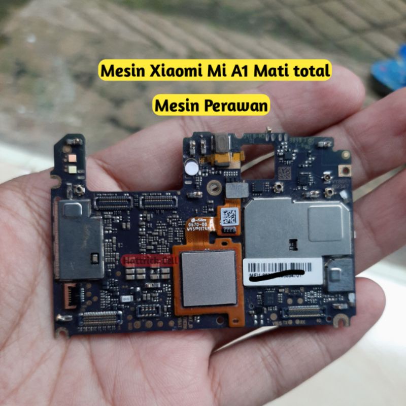 Mesin Xiaomi Mi A1 Mati Total