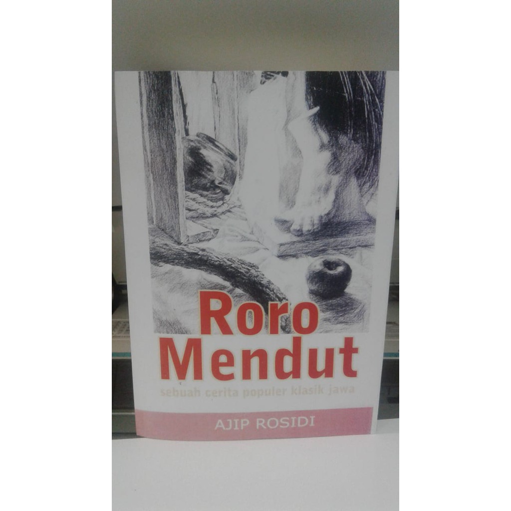 Roro Mendut - Ajip Rosidi