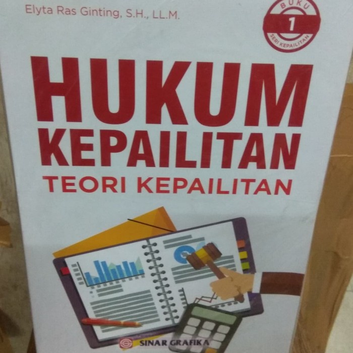 

Hukum Kepailitan Teori Kepailitan Jilid 1 Elyta Ras Ginting
