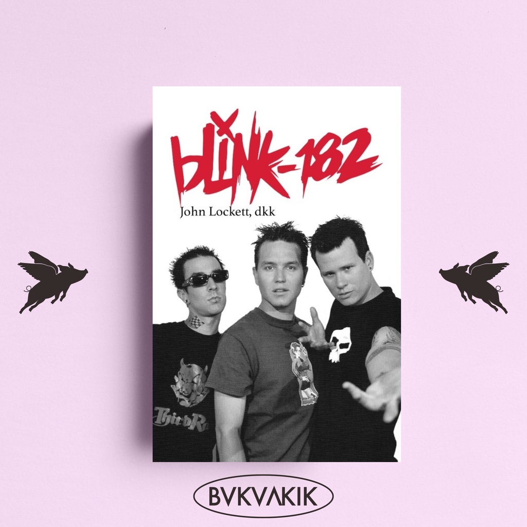 Blink-182 - John Lockett, dkk